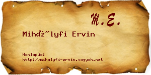 Mihályfi Ervin névjegykártya